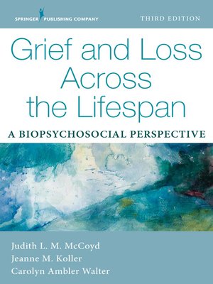 cover image of Grief and Loss Across the Lifespan